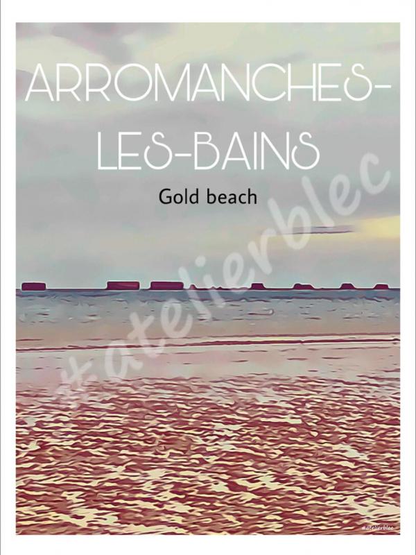 Affiche Arromanches les Bains au travers des barbelés